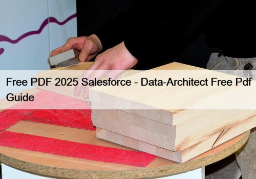 Free PDF 2025 Salesforce - Data-Architect Free Pdf Guide